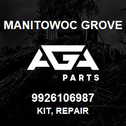 9926106987 Manitowoc Grove KIT, REPAIR | AGA Parts