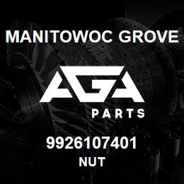 9926107401 Manitowoc Grove NUT | AGA Parts