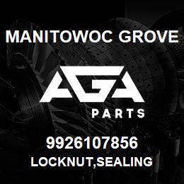 9926107856 Manitowoc Grove LOCKNUT,SEALING | AGA Parts