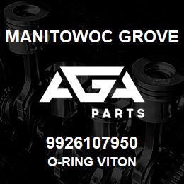 9926107950 Manitowoc Grove O-RING VITON | AGA Parts