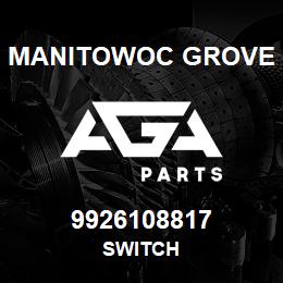 9926108817 Manitowoc Grove SWITCH | AGA Parts