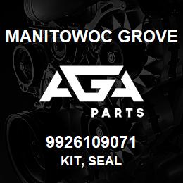 9926109071 Manitowoc Grove KIT, SEAL | AGA Parts