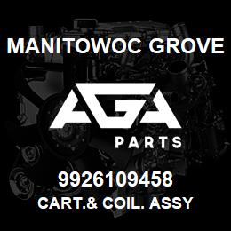 9926109458 Manitowoc Grove CART.& COIL. ASSY | AGA Parts