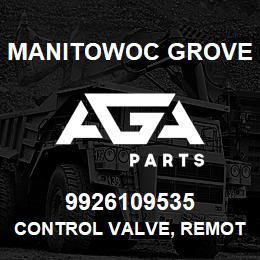 9926109535 Manitowoc Grove CONTROL VALVE, REMOTE | AGA Parts