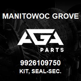 9926109750 Manitowoc Grove KIT, SEAL-SEC. | AGA Parts