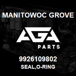 9926109802 Manitowoc Grove SEAL,O-RING | AGA Parts