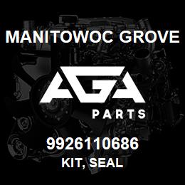 9926110686 Manitowoc Grove KIT, SEAL | AGA Parts