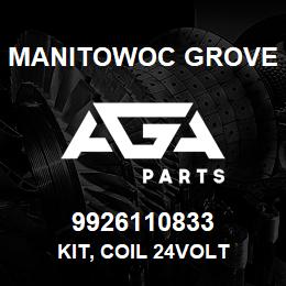 9926110833 Manitowoc Grove KIT, COIL 24VOLT | AGA Parts