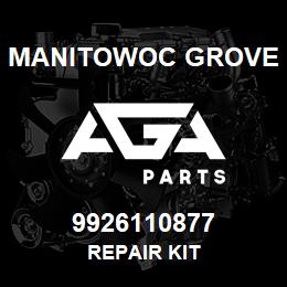 9926110877 Manitowoc Grove REPAIR KIT | AGA Parts