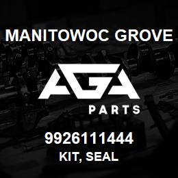 9926111444 Manitowoc Grove KIT, SEAL | AGA Parts