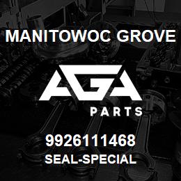 9926111468 Manitowoc Grove SEAL-SPECIAL | AGA Parts