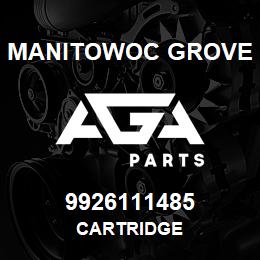 9926111485 Manitowoc Grove CARTRIDGE | AGA Parts