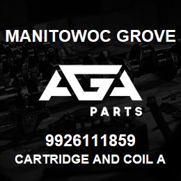 9926111859 Manitowoc Grove CARTRIDGE AND COIL ASSY | AGA Parts