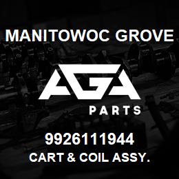 9926111944 Manitowoc Grove CART & COIL ASSY. | AGA Parts