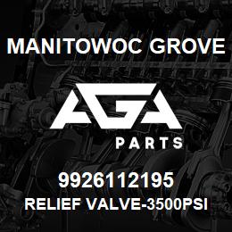 9926112195 Manitowoc Grove RELIEF VALVE-3500PSI | AGA Parts