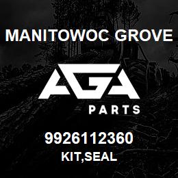 9926112360 Manitowoc Grove KIT,SEAL | AGA Parts