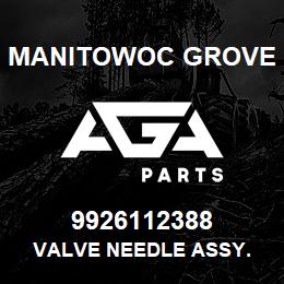 9926112388 Manitowoc Grove VALVE NEEDLE ASSY. | AGA Parts