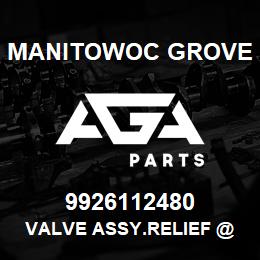 9926112480 Manitowoc Grove VALVE ASSY.RELIEF @ 4500PSI. | AGA Parts