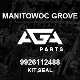 9926112488 Manitowoc Grove KIT,SEAL | AGA Parts