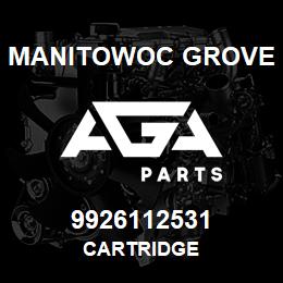 9926112531 Manitowoc Grove CARTRIDGE | AGA Parts