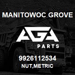 9926112534 Manitowoc Grove NUT,METRIC | AGA Parts