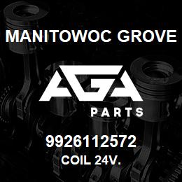 9926112572 Manitowoc Grove COIL 24V. | AGA Parts