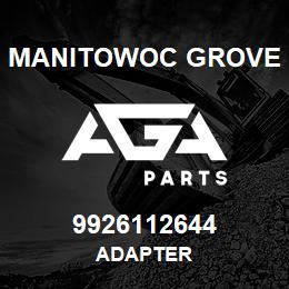 9926112644 Manitowoc Grove ADAPTER | AGA Parts