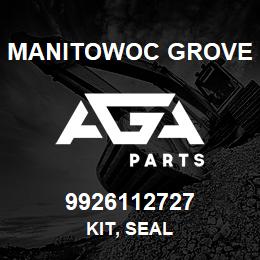 9926112727 Manitowoc Grove KIT, SEAL | AGA Parts