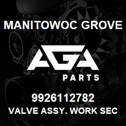 9926112782 Manitowoc Grove VALVE ASSY. WORK SECTION | AGA Parts