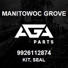 9926112874 Manitowoc Grove KIT, SEAL | AGA Parts