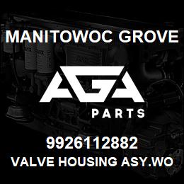 9926112882 Manitowoc Grove VALVE HOUSING ASY.WORK SECTION | AGA Parts