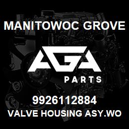 9926112884 Manitowoc Grove VALVE HOUSING ASY.WORK SECTION | AGA Parts