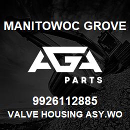 9926112885 Manitowoc Grove VALVE HOUSING ASY.WORK SECTION | AGA Parts