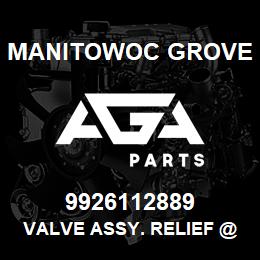 9926112889 Manitowoc Grove VALVE ASSY. RELIEF @ 4300 PSI. | AGA Parts