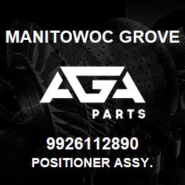 9926112890 Manitowoc Grove POSITIONER ASSY. | AGA Parts