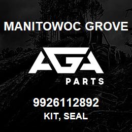 9926112892 Manitowoc Grove KIT, SEAL | AGA Parts