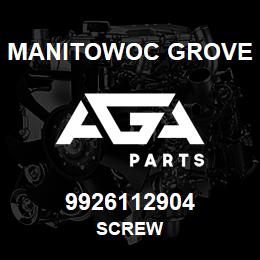 9926112904 Manitowoc Grove SCREW | AGA Parts