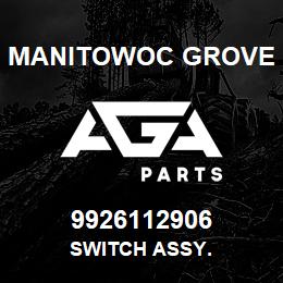 9926112906 Manitowoc Grove SWITCH ASSY. | AGA Parts