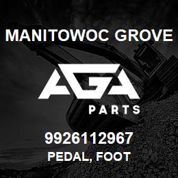 9926112967 Manitowoc Grove PEDAL, FOOT | AGA Parts