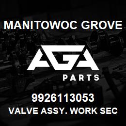 9926113053 Manitowoc Grove VALVE ASSY. WORK SECTION | AGA Parts