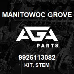 9926113082 Manitowoc Grove KIT, STEM | AGA Parts