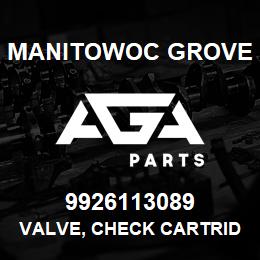 9926113089 Manitowoc Grove VALVE, CHECK CARTRIDGE | AGA Parts