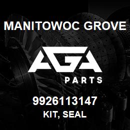 9926113147 Manitowoc Grove KIT, SEAL | AGA Parts