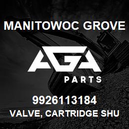 9926113184 Manitowoc Grove VALVE, CARTRIDGE SHUTTLE | AGA Parts