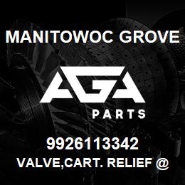 9926113342 Manitowoc Grove VALVE,CART. RELIEF @ 3300 PSI. | AGA Parts