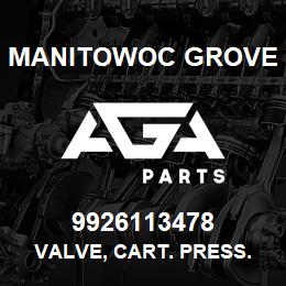 9926113478 Manitowoc Grove VALVE, CART. PRESS. REDUCING | AGA Parts