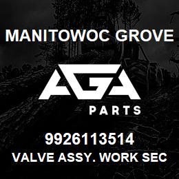 9926113514 Manitowoc Grove VALVE ASSY. WORK SECTION | AGA Parts