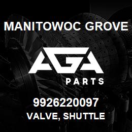 9926220097 Manitowoc Grove VALVE, SHUTTLE | AGA Parts