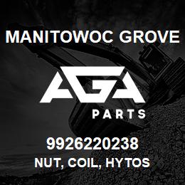 9926220238 Manitowoc Grove NUT, COIL, HYTOS | AGA Parts