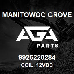 9926220284 Manitowoc Grove COIL, 12VDC | AGA Parts